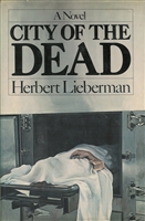 City of the Dead by Herbert Lieberman